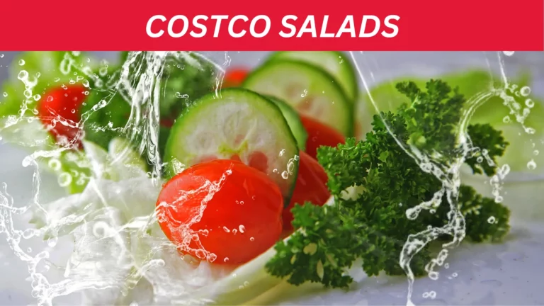 COSTCO SALADS